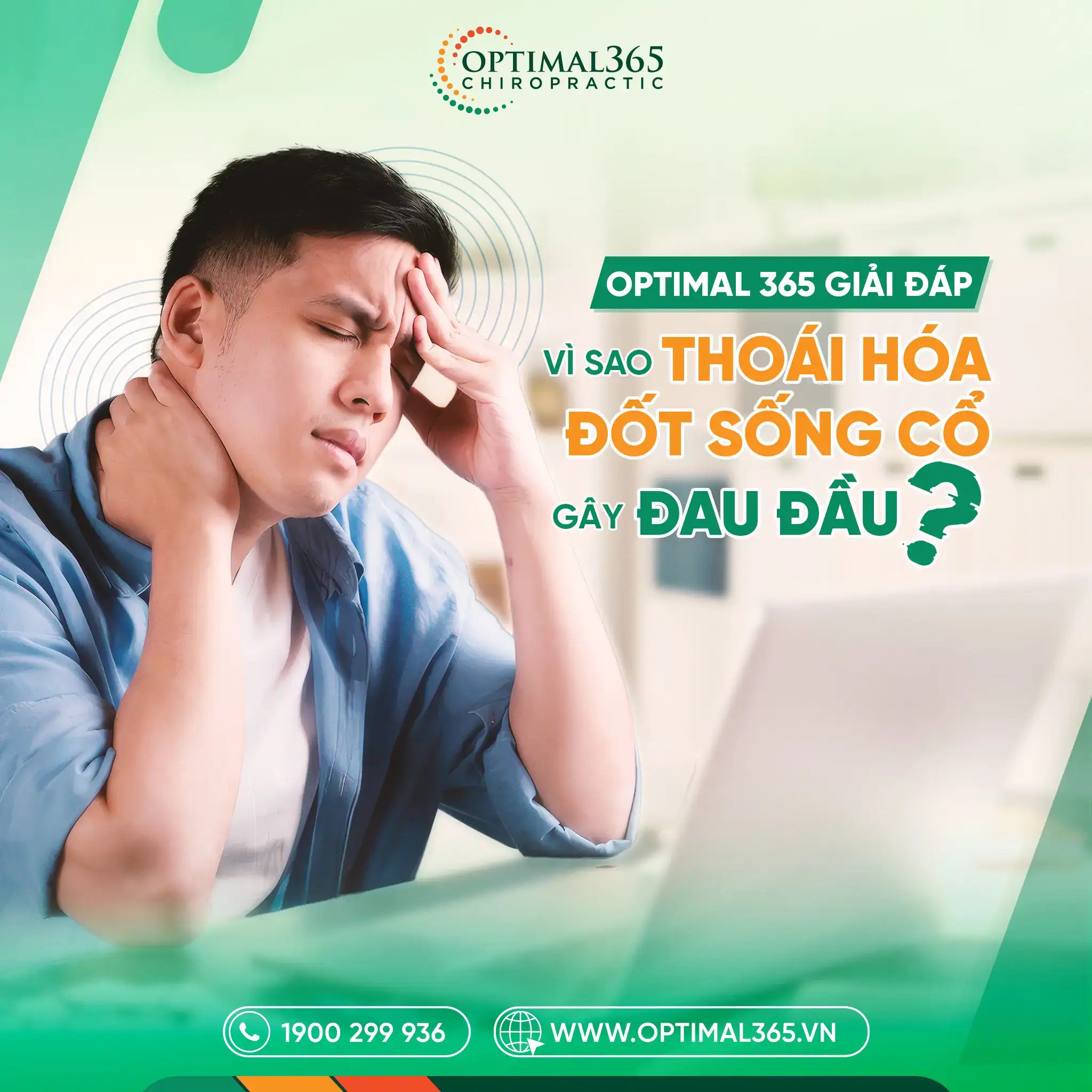 [Optimal365 Giải Đáp] Vì Sao Thoái Hóa Đốt Sống Cổ Gây Đau Đầu?